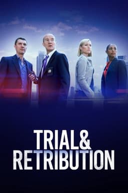 Trial & Retribution