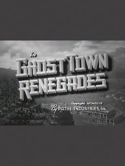Ghost Town Renegades