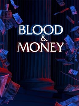 Blood & Money