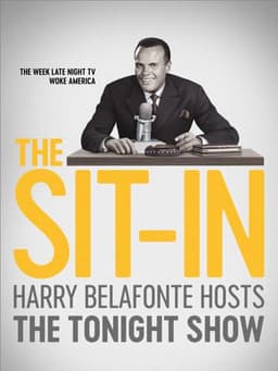 The Sit-In: Harry Belafonte Hosts The Tonight Show