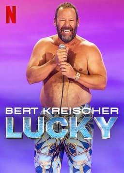 Bert Kreischer: Lucky