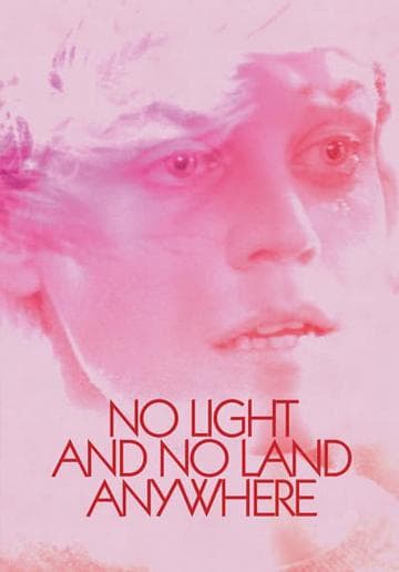 No Light and No Land Anywhere