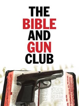 The Bible and Gun Club
