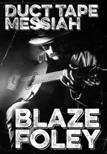 Blaze Foley: Duct Tape Messiah