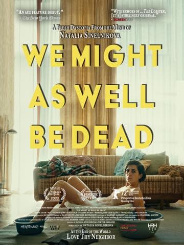 We Might As Well Be Dead