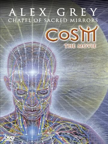 CoSM - The Movie: Alex Grey & the Chapel of Sacred Mirrors