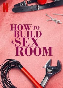 How To Build a Sex Room