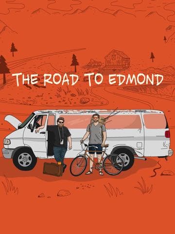 The Road to Edmond