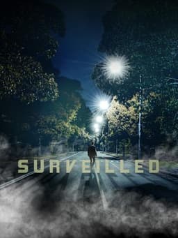 Surveilled