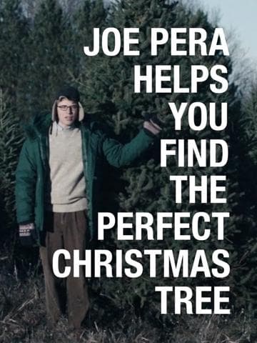 Joe Pera Helps You Find the Perfect Christmas Tree