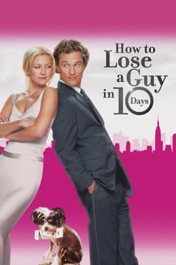 How to Lose a Guy in 10 Days