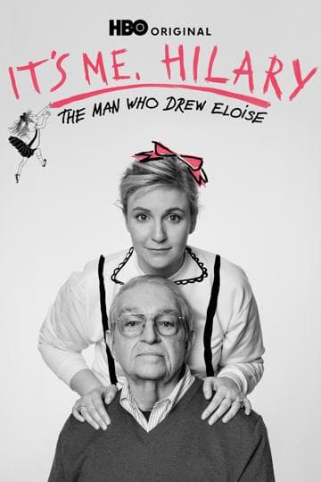 It's Me, Hilary: The Man Who Drew Eloise