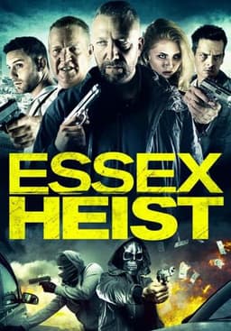 Essex Heist