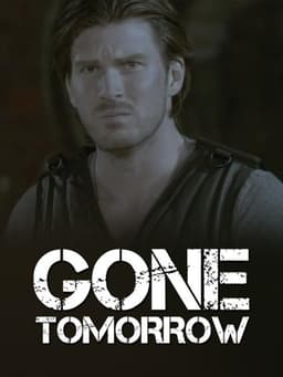 Gone Tomorrow