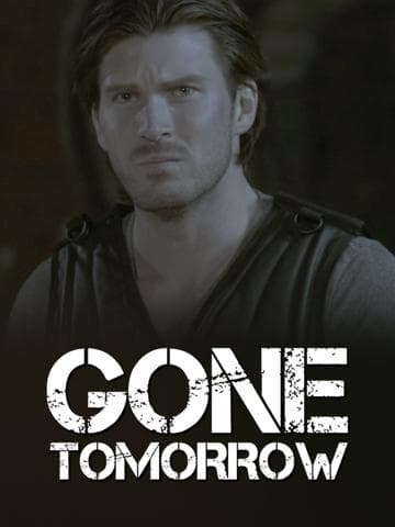 Gone Tomorrow