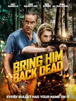 Bring Him Back Dead