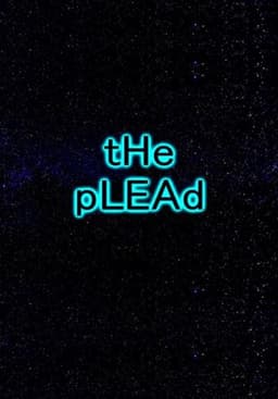 The Plead