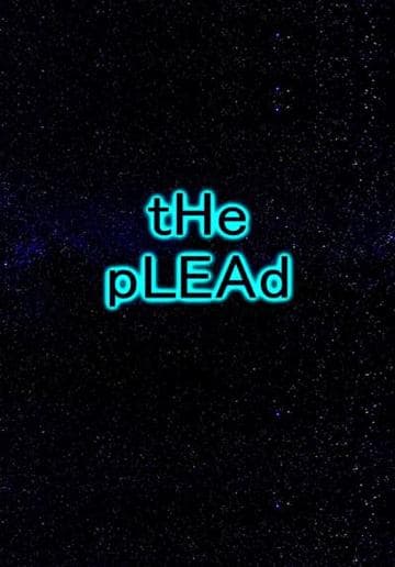 The Plead
