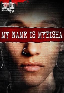 My Name Is Myeisha