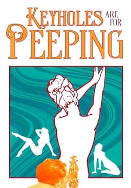 Keyholes Are for Peeping