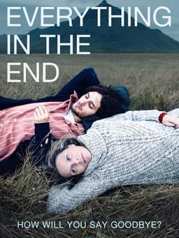 Everything in the End