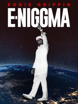 Eddie Griffin: E-Niggma