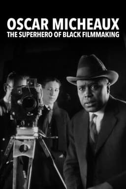 Oscar Micheaux: The Superhero of Black Filmmaking