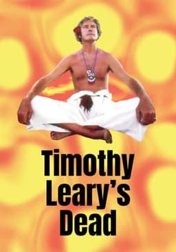 Timothy Leary's Dead