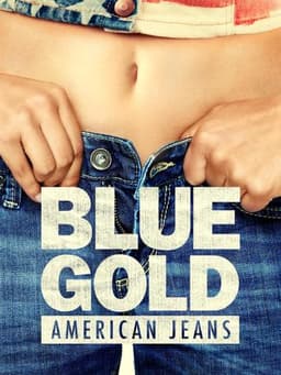 Blue Gold: American Jeans
