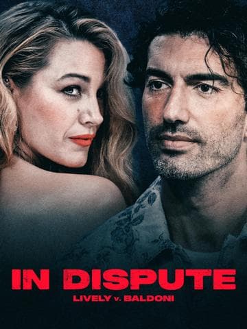 In Dispute: Lively v. Baldoni