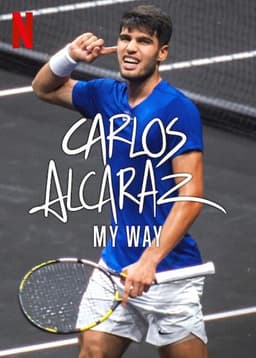 Carlos Alcaraz: My Way