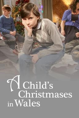 A Child's Christmases in Wales