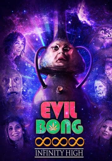 Evil Bong 888: Infinity High