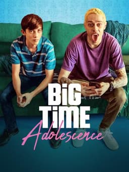 Big Time Adolescence