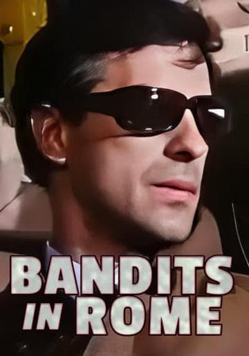 Bandits in Rome