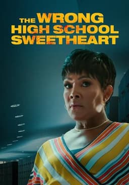 The Wrong High School Sweetheart