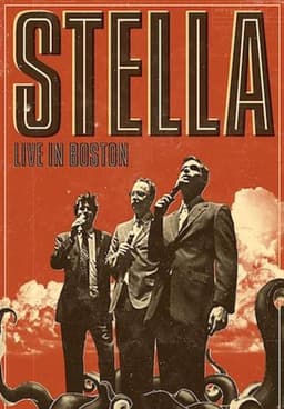 Stella: Live in Boston