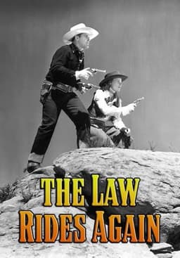 The Law Rides Again