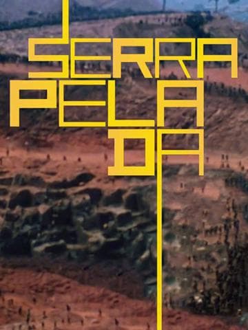 Serra Pelada: The Legend of the Gold Mountain