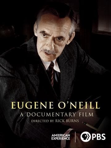 Eugene O’Neill: A Documentary Film
