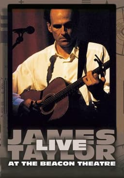 James Taylor - Live at the Beacon Theatre