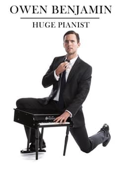 Owen Benjamin: Huge Pianist