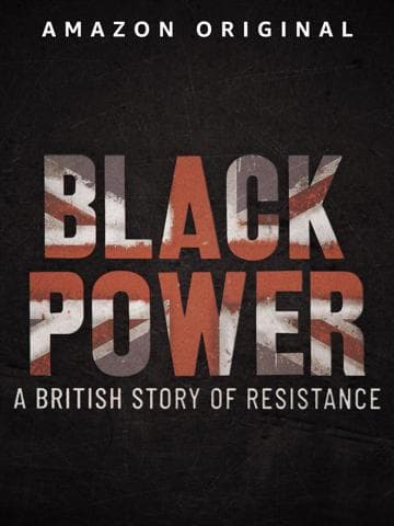 Black Power: A British Story of Resistance