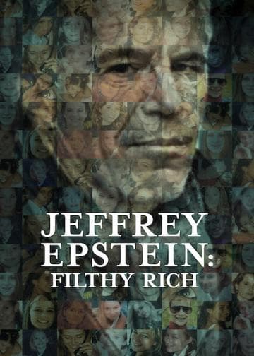 Jeffrey Epstein: Filthy Rich