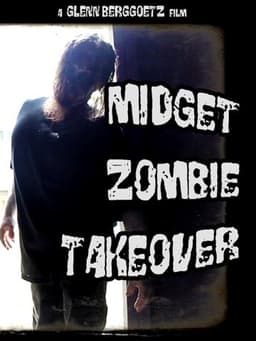 Midget Zombie Takeover