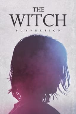 The Witch: Part 1. The Subversion