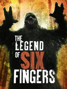 The Legend of Six Fingers