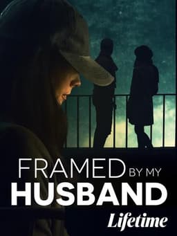 Framed by My Husband