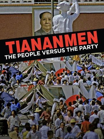 Tiananmen: The People Versus the Party