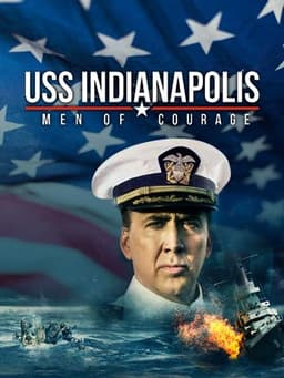 USS Indianapolis: Men of Courage